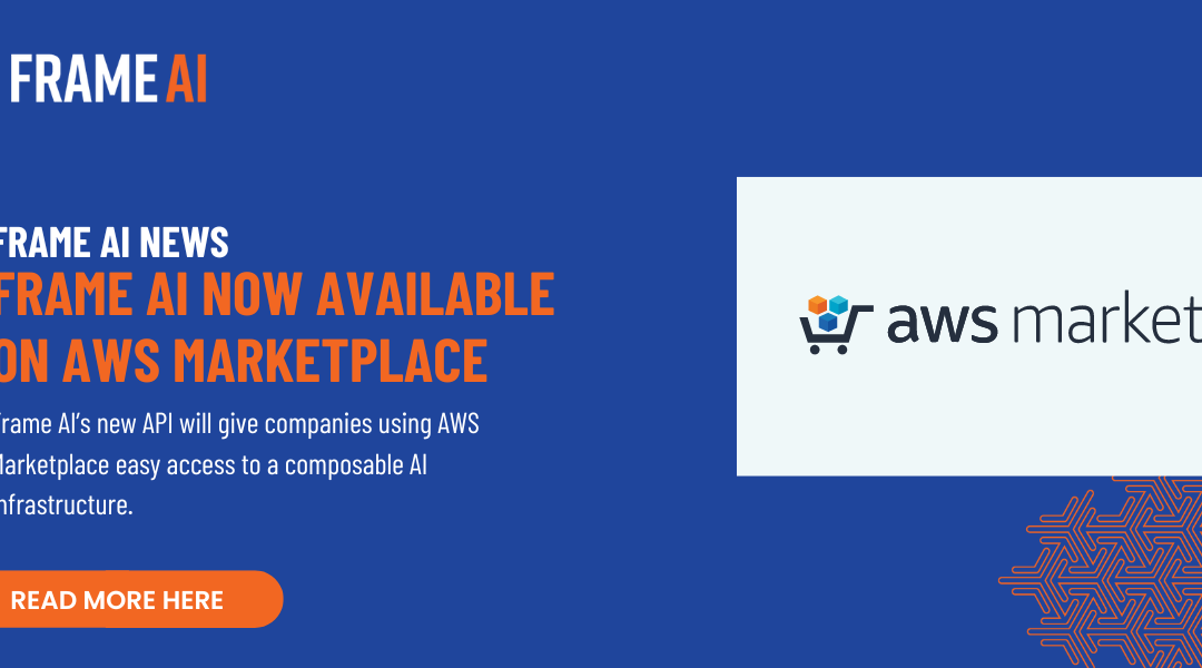 Frame AI’s Enterprise API Now Available on AWS Marketplace for Streaming